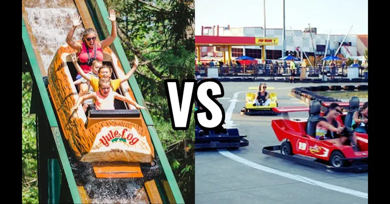 Go-Karts vs. Log Flume