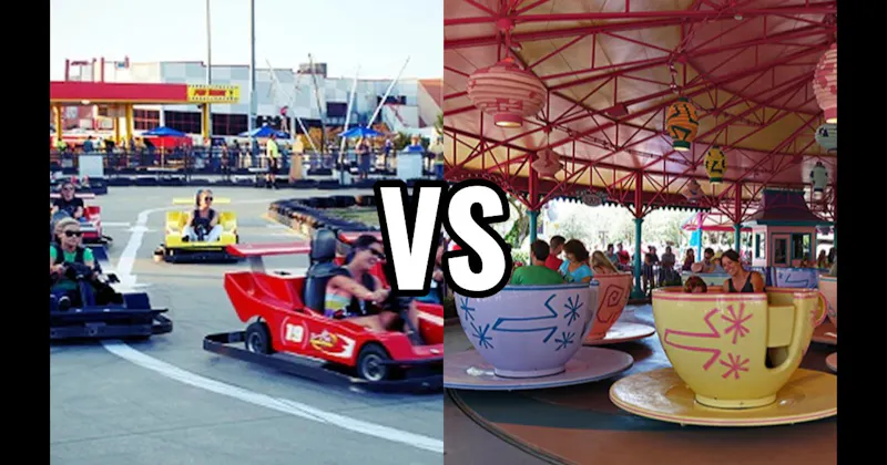 Go-Karts vs. Tea Cups
