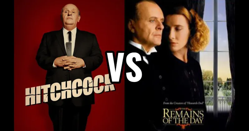 Hitchcock (2012) vs. The Remains of the Day (1993)
