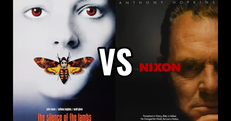 Nixon (1995) vs. The Silence of the Lambs (1991)