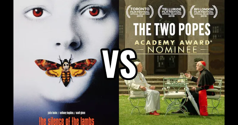 The Silence of the Lambs (1991) vs. The Two Popes (2019)