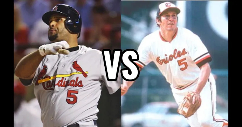 Albert Pujols vs. Brooks Robinson