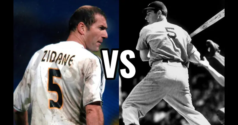 Joe DiMaggio vs. Zinedine Zidane