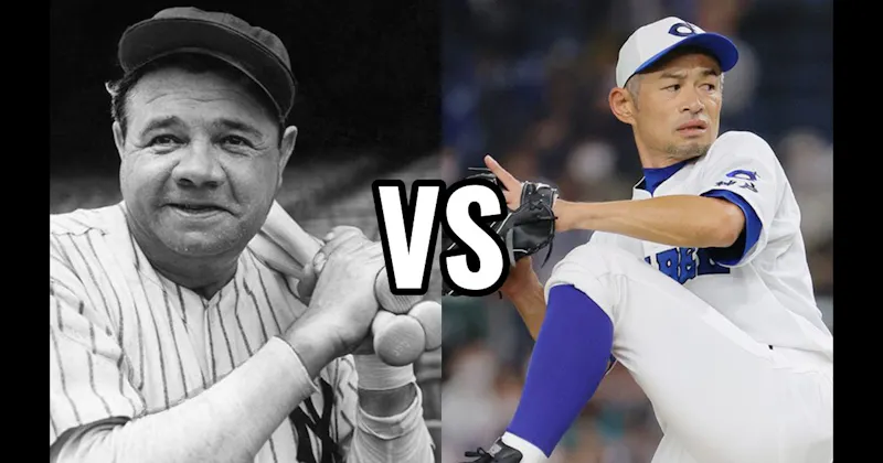 Babe Ruth vs. Ichiro Suzuki