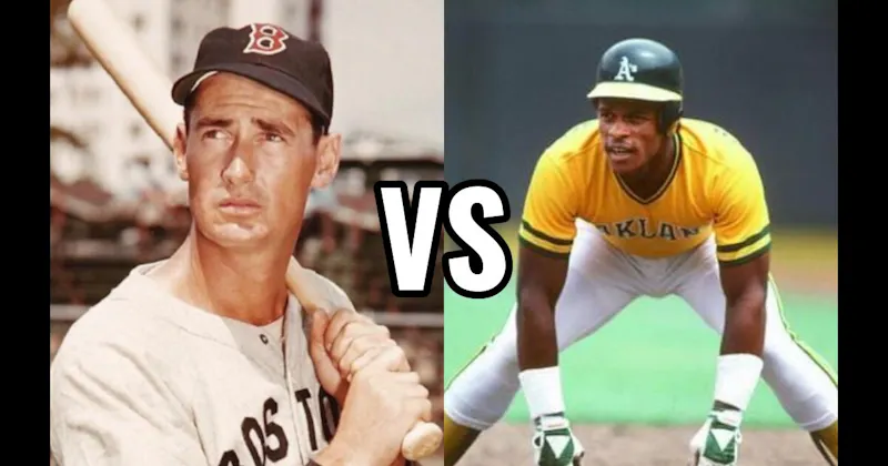 Rickey Henderson vs. Ted Williams