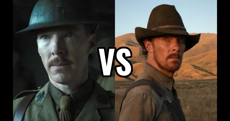 Colonel Mackenzie in '1917' vs. Phil Burbank in 'Power of the Dog'