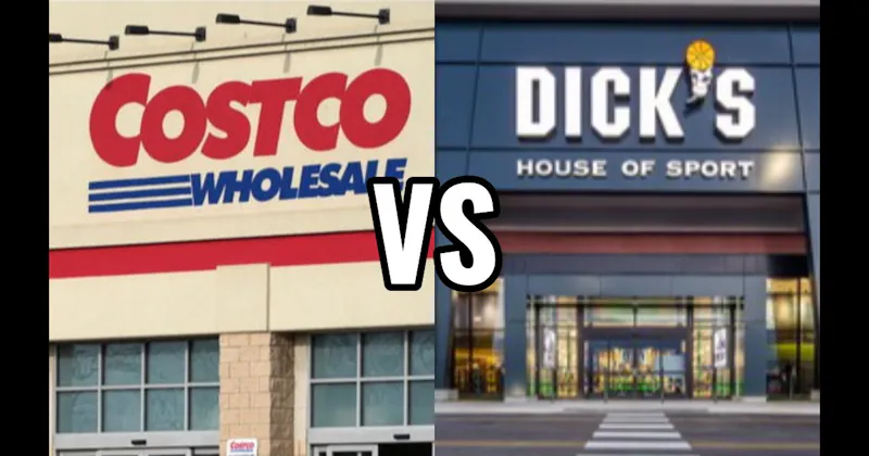 Costco vs. Dick’s Sporting Goods