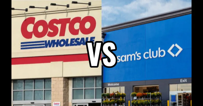Costco vs. Sam’s Club