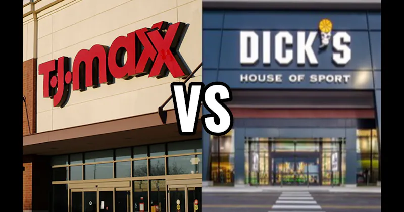 Dick’s Sporting Goods vs. TJ Maxx