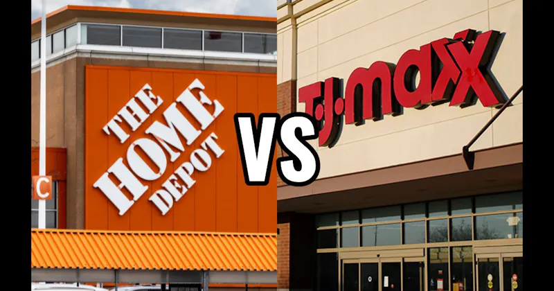 Home Depot vs. TJ Maxx