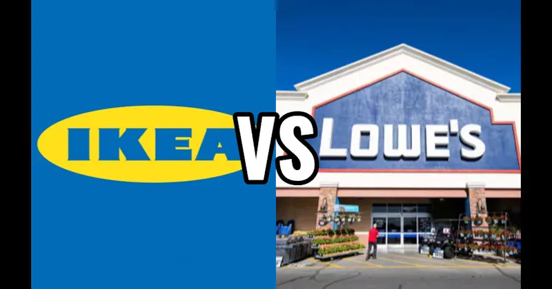 IKEA vs. Lowe’s