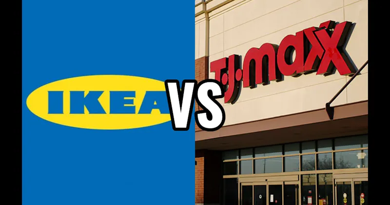 IKEA vs. TJ Maxx