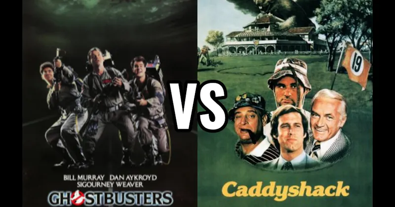 Caddyshack vs. Ghostbusters