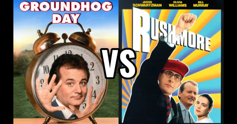 Groundhog Day vs. Rushmore