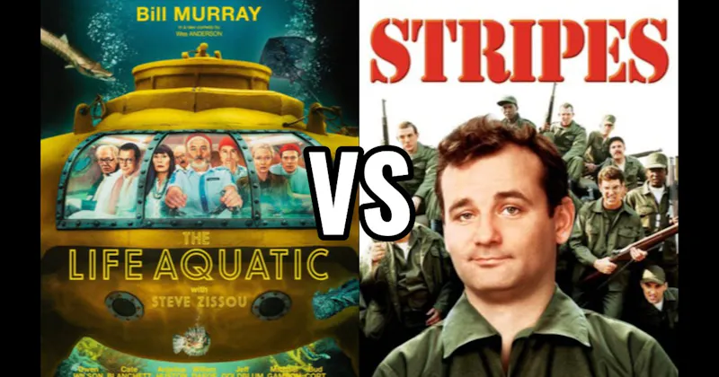 Life Aquatic with Steve Zissou vs. Stripes