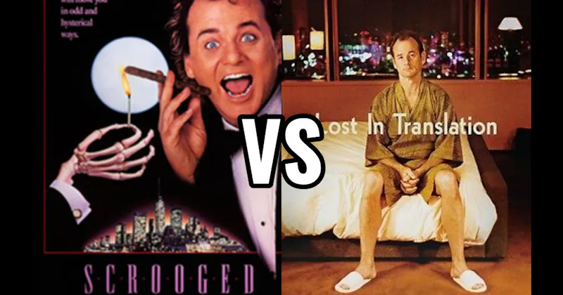 Lost in Translation vs. Scrooged