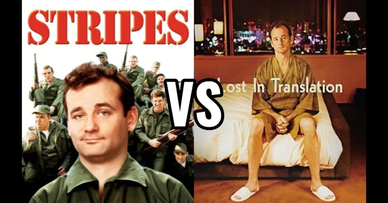 Lost in Translation vs. Stripes