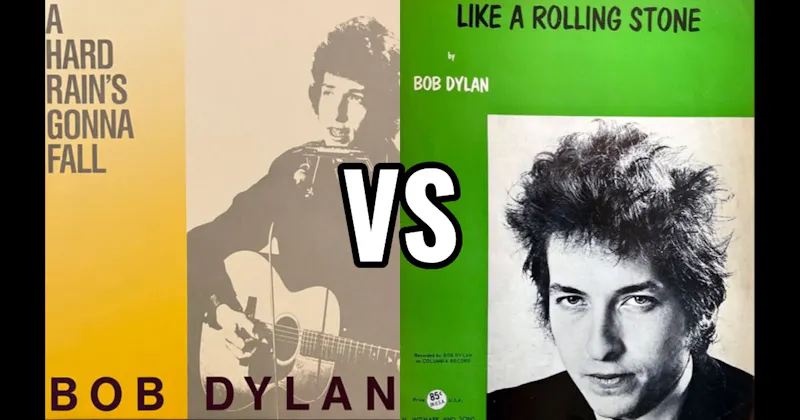A Hard Rain's A-Gonna Fall vs. Like a Rolling Stone