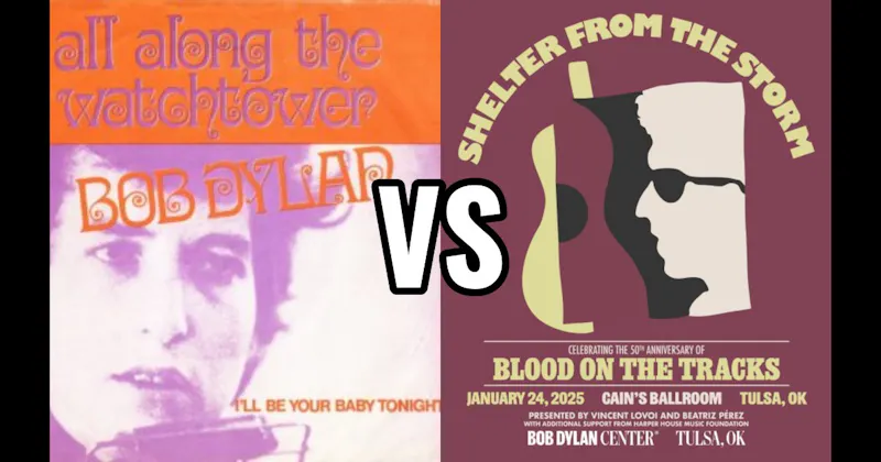 All Along the Watchtower vs. Shelter from the Storm