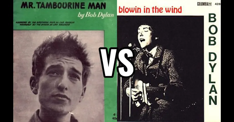Blowin' in the Wind vs. Mr. Tambourine Man