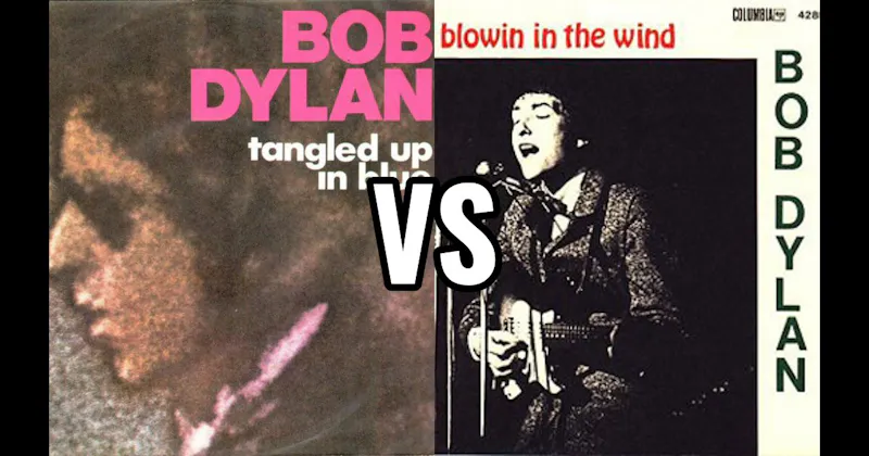 Blowin' in the Wind vs. Tangled Up in Blue