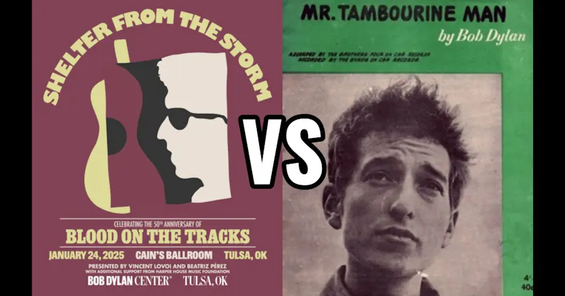 Mr. Tambourine Man vs. Shelter from the Storm