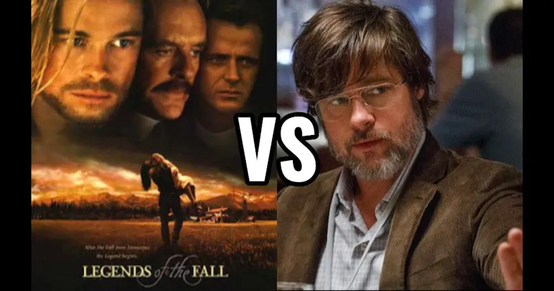 Legends of the Fall vs. The Big Short