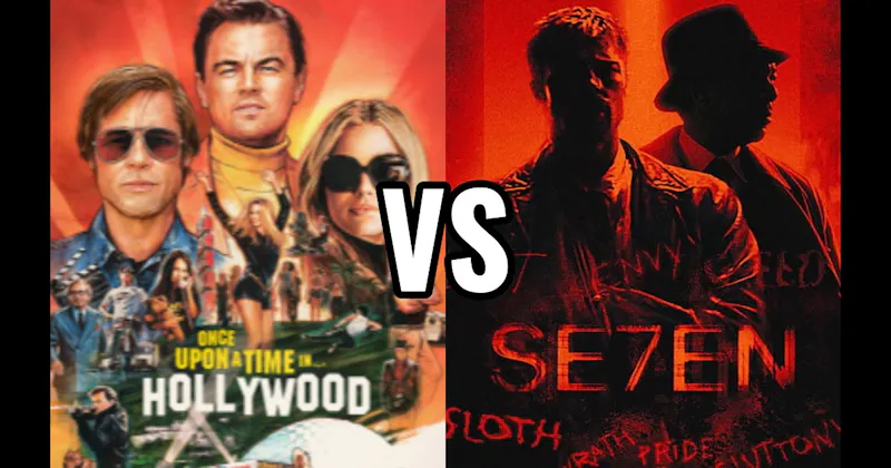 Once Upon a Time in Hollywood vs. Se7en