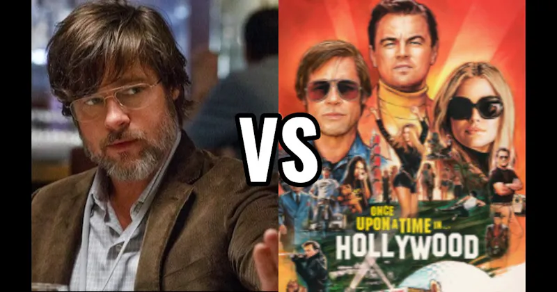 Once Upon a Time in Hollywood vs. The Big Short