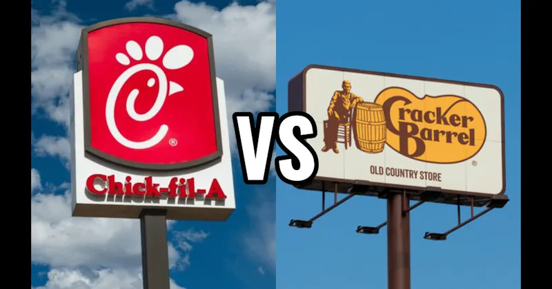 Chick-fil-A vs. Cracker Barrel