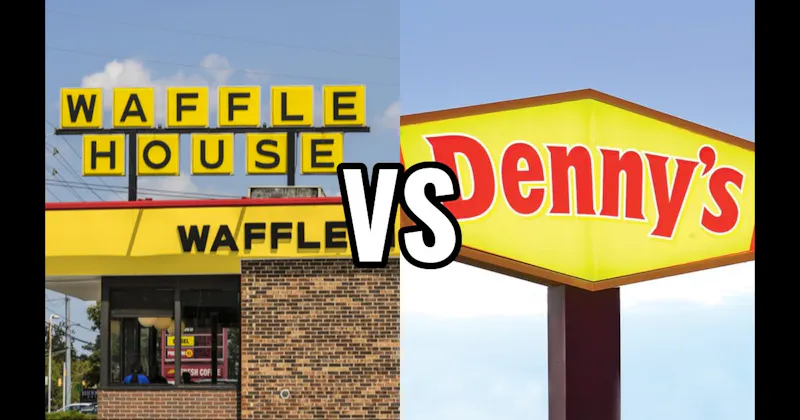 Denny’s vs. Waffle House