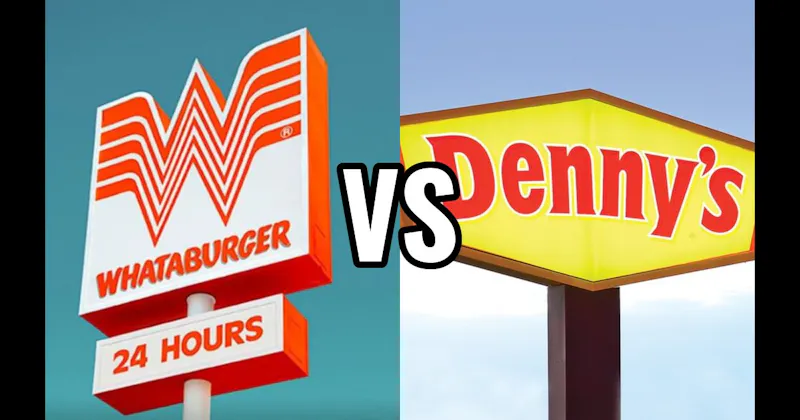 Denny’s vs. Whataburger
