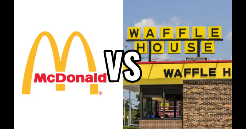 McDonald's vs. Waffle House
