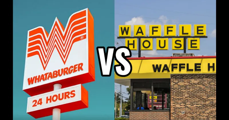 Waffle House vs. Whataburger
