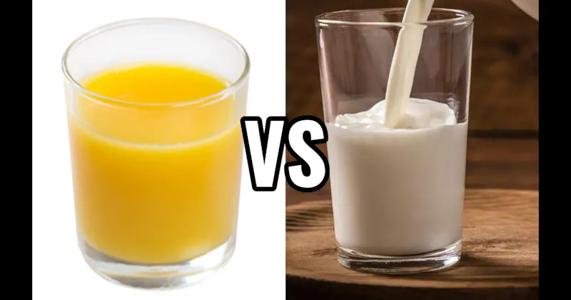 Milk vs. Orange Juice