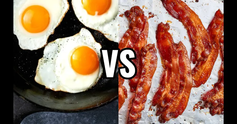 Bacon vs. Eggs