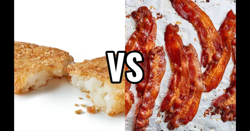 Bacon vs. Hash Browns