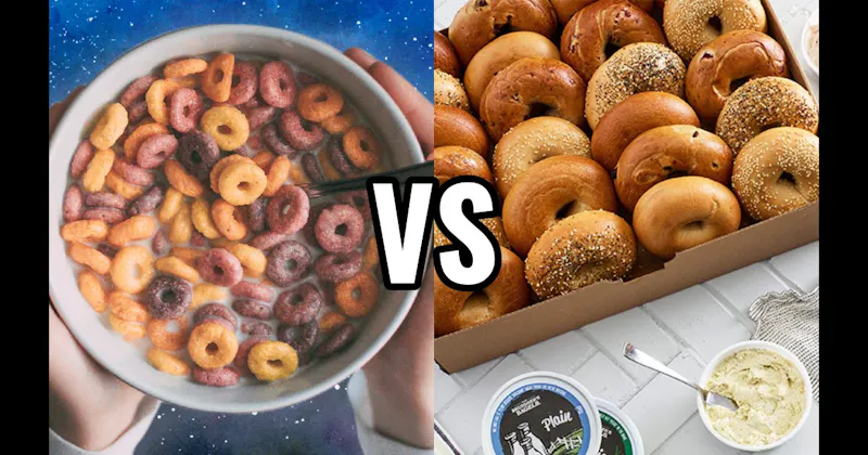 Bagels vs. Cereal