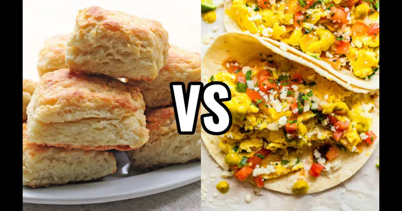 Biscuits vs. Breakfast Taco