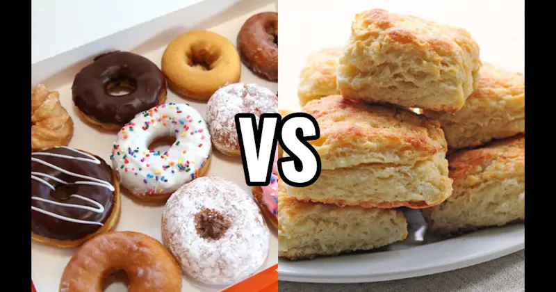 Biscuits vs. Doughnuts