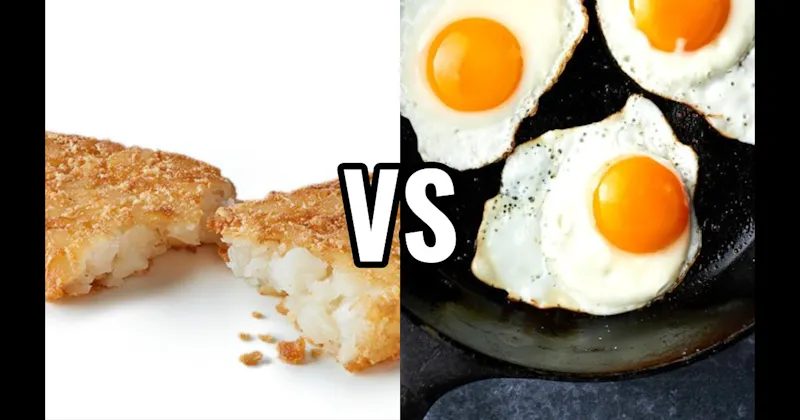 Eggs vs. Hash Browns