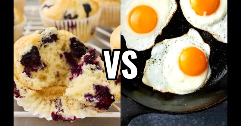 Eggs vs. Muffins