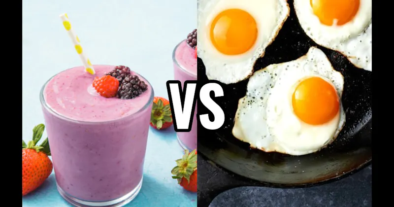 Eggs vs. Smoothies