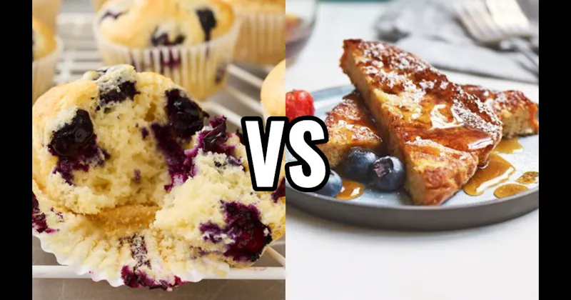 French Toast vs. Muffins
