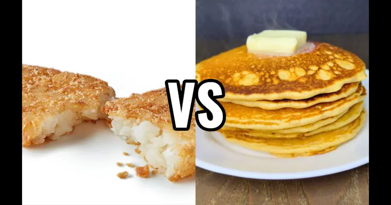 Hash Browns vs. Pancakes