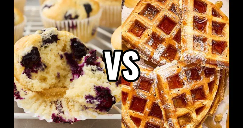 Muffins vs. Waffles