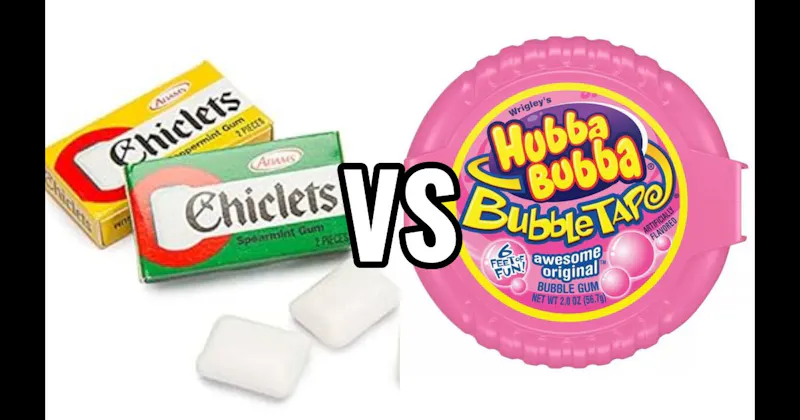 Bubble Tape vs. Chiclets