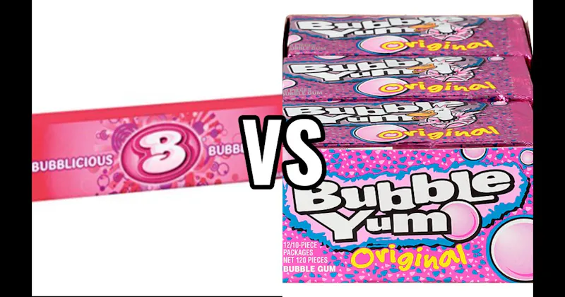 Bubble Yum vs. Bubblicious