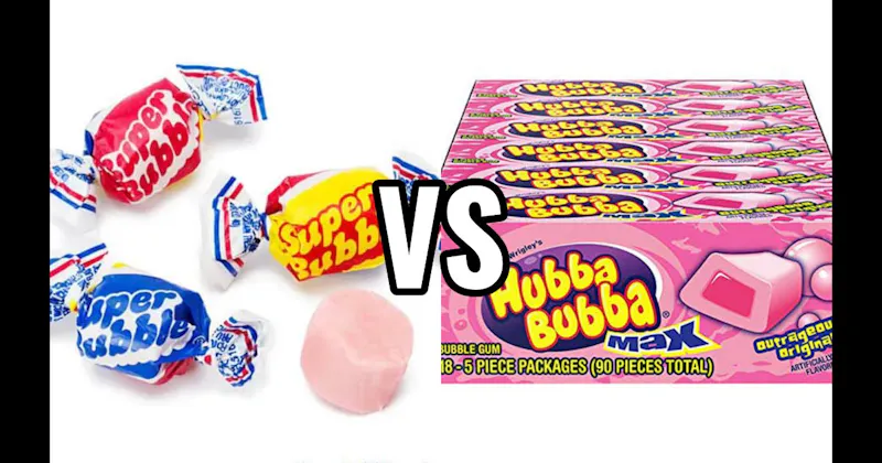Hubba Bubba vs. Super Bubble