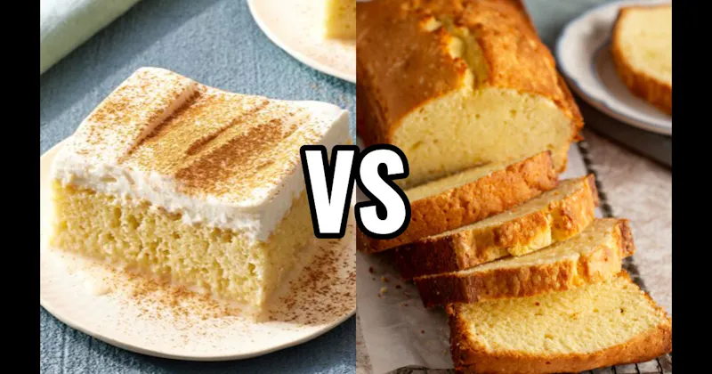 Pound Cake vs. Tres Leches Cake